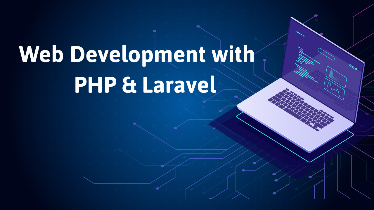  Web Development with PHP and Laravel 